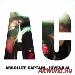 Скачать Absolute Captain - Juvenilia (2014)