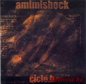 Скачать Amimishock - Ciclo.H (2002)