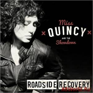 Скачать Miss Quincy & The Showdown - Roadside Recovery (2014)