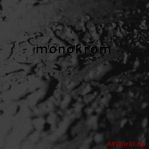 Скачать Monokrom - Monokrom (2001)