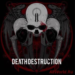 Скачать Death Destruction - II (2014)