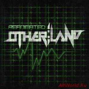 Скачать Otherland - Reanimated (EP) (2014)