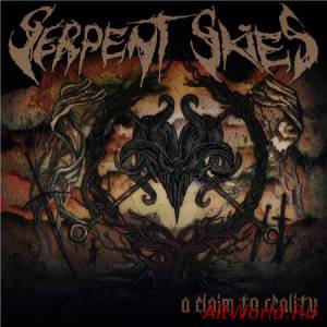 Скачать Serpent Skies - A Claim To Reality (2014)