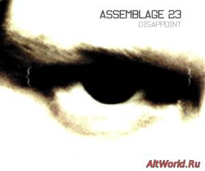 Скачать Assemblage 23 - Disappoint (2001)