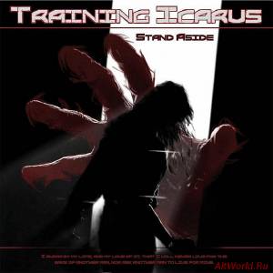 Скачать Training Icarus - Stand Aside (2013)