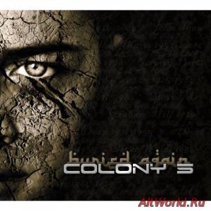 Скачать Colony 5 - Buried again (2008)