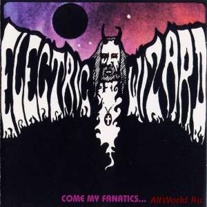 Скачать Electric Wizard - Come My Fanatics (1997)