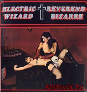 Скачать Electric Wizard & Reverend Bizarre - Split (2008)