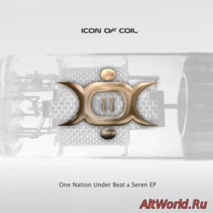 Скачать Icon Of Coil - II: One Nation Under Beat & Seren EP (2006)