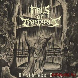 Скачать Fires Of Tartarus - Deathless Gods [EP] (2013)