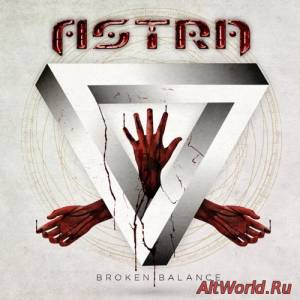 Скачать Astra - Broken Balance (2014)