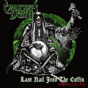 Скачать Malicious Death - Last Nail Into The Coffin (2014)