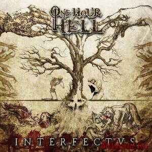 Скачать One Hour Hell - Interfectus (2014)