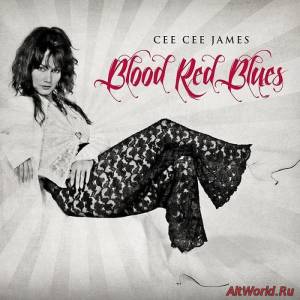 Скачать Cee Cee James - Blood Red Blues (2012)