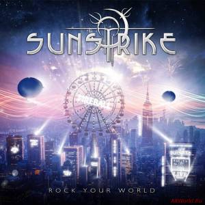 Скачать Sunstrike - Rock Your World (2014)