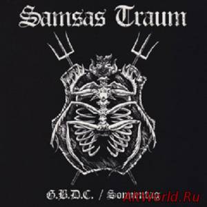 Скачать Samsas Traum - G.B.D.C. / Sonnentag (2010)