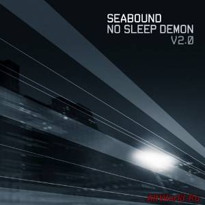 Скачать Seabound - No Sleep Demon V2.0 (2004)