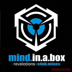 Скачать Mind.In.A.Box - Revelations Club.Mixes (2012)