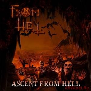 Скачать From Hell - Ascent From Hell (2014)