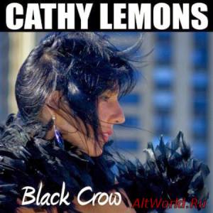 Скачать Cathy Lemons - Black Crow (2014)