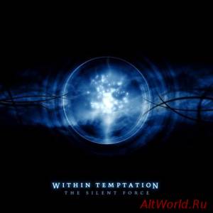 Скачать Within Temptation - The Silent Force (Special Premium Edition) (2004)