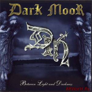 Скачать Dark Moor - Between Light And Darkness [ep] (2003)