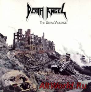 Скачать Death Angel - The Ultra-Violence (1987)