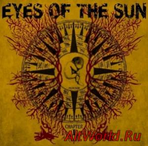 Скачать Eyes Of The Sun - Chapter I (2013)
