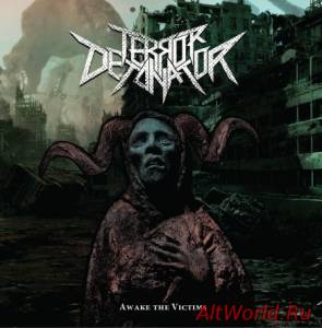 Скачать Terror Detonator - Awake The Victims [EP] (2014)