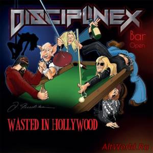 Скачать Discipline X - Wasted In Hollywood (2014)