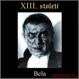 Скачать XIII.Stoleti - Bela (2000)