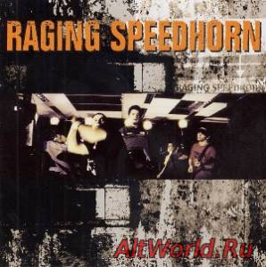 Скачать Raging Speedhorn - Raging Speedhorn (2001)