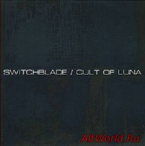 Скачать Cult of Luna & Switchblade - Split (2000)