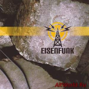 Скачать Eisenfunk - Eisenfunk (2007)