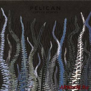 Скачать Pelican - City Of Echoes (2007)