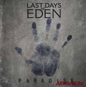 Скачать Last Days Of Eden - Paradise (2014)