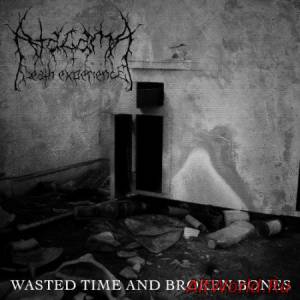 Скачать Atacama Death Experience - Wasted Time And Broken Bones (2013)