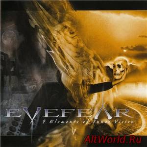 Скачать Eyefear - 9 Elements of Inner Vision (2004)