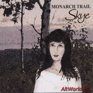 Скачать Monarch Trail - Skye (2014)