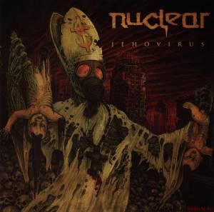 Скачать Nuclear - Jehovirus (2010)