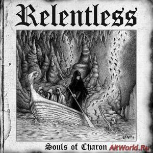 Скачать Relentless - Souls Of Charon (2013)