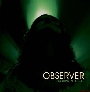 Скачать Observer - Skyways In Details (2014)