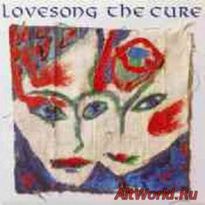 Скачать The Cure - Love Song (1989)