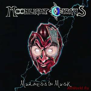 Скачать Moonlight Circus - Madness In Mask (2013)