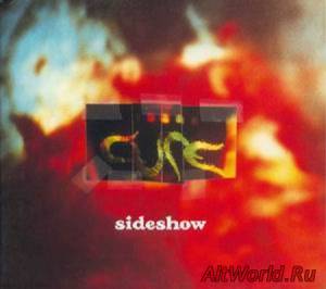 Скачать The Cure - Sideshow (1993)