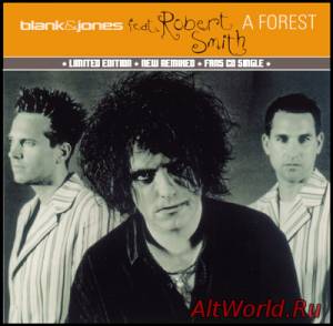 Скачать The Cure - A Forest (Blank and Jones with Robert Smith) (2009)