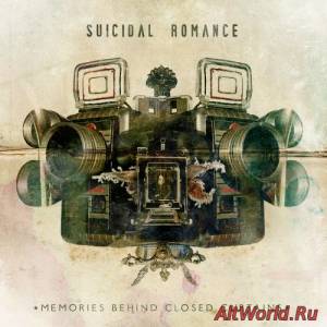 Скачать Suicidal Romance - Memories Behind Closed Curtains  (2011)