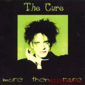 Скачать The Cure - More Then Rare (2000)