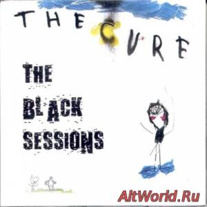 Скачать The Cure - Black Sessions (2004)