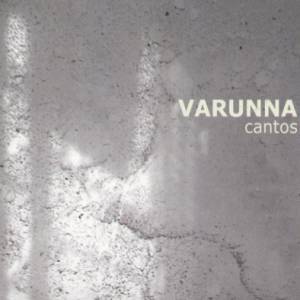 Скачать Varunna - Cantos (2007)